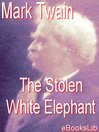 The Stolen White elephant (eBook)